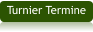 Turnier Termine