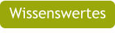 Wissenswertes